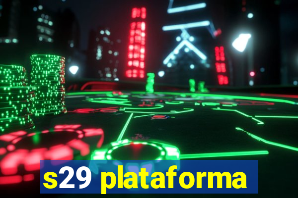 s29 plataforma